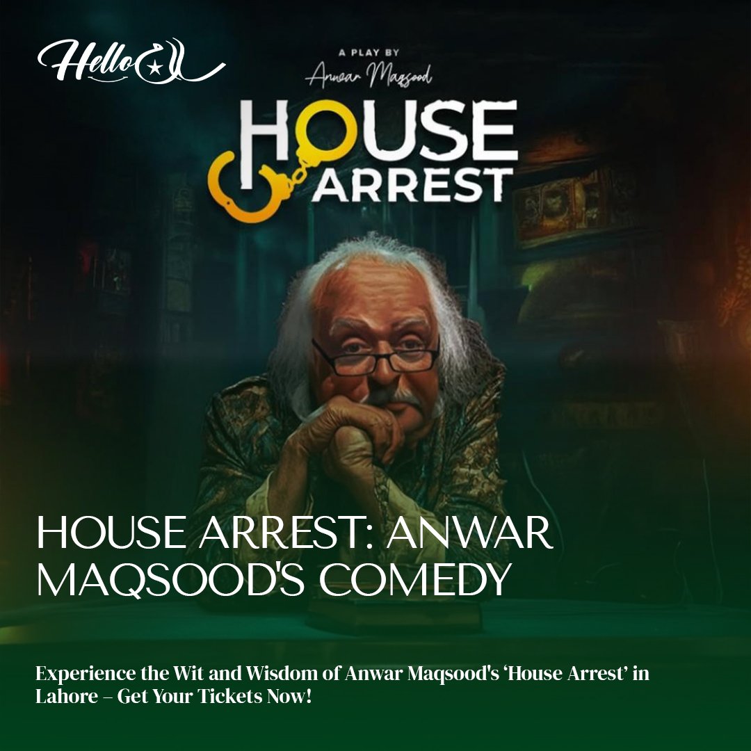 Anwar Maqsood's - House Arrest