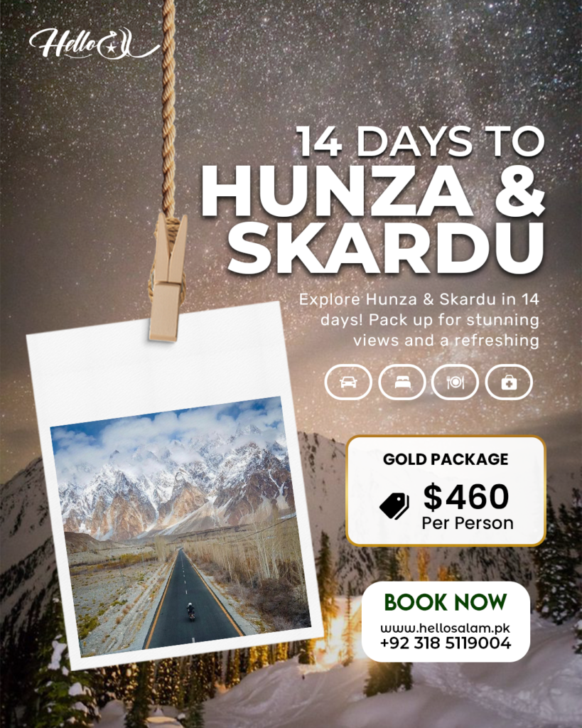 14 Days Hunza and Skardu  Gold