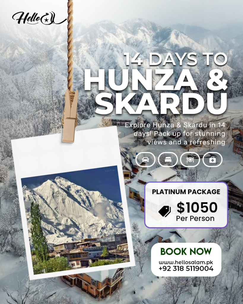 14 Days Hunza and Skardu  Platinum